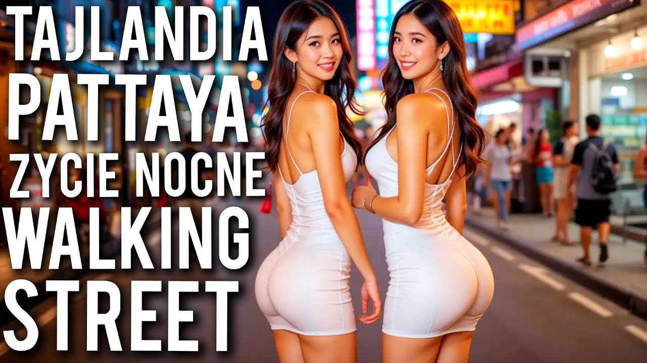 TAJLANDIA NAJBARDZIEJ ROZRYWKOWA ULICA KLUBY W PATTAYA WALKING STREET ŻYCIE NOCNE / MR BOLEC