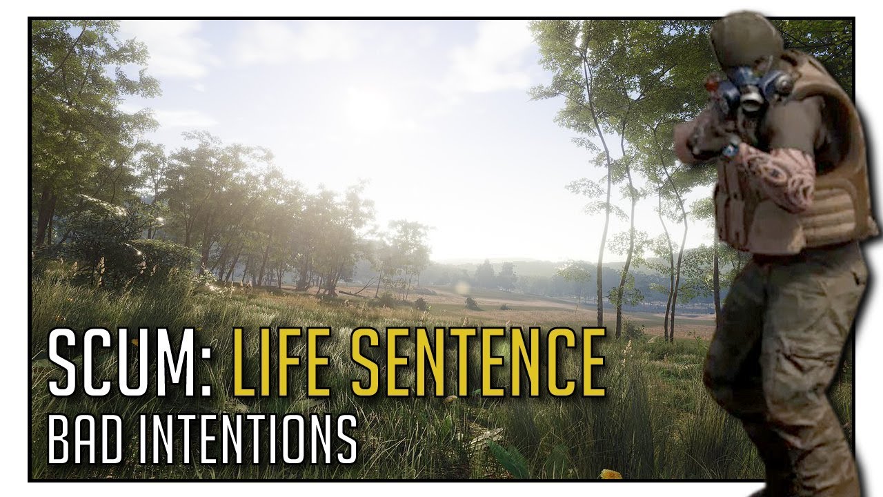 SCUM: LIFE SENTENCE #6 - Bad Intentions (Roleplay Server)