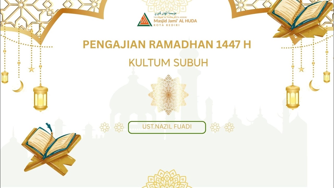KULTUM SUBUH OLEH UST H. Nazil Fuadi,