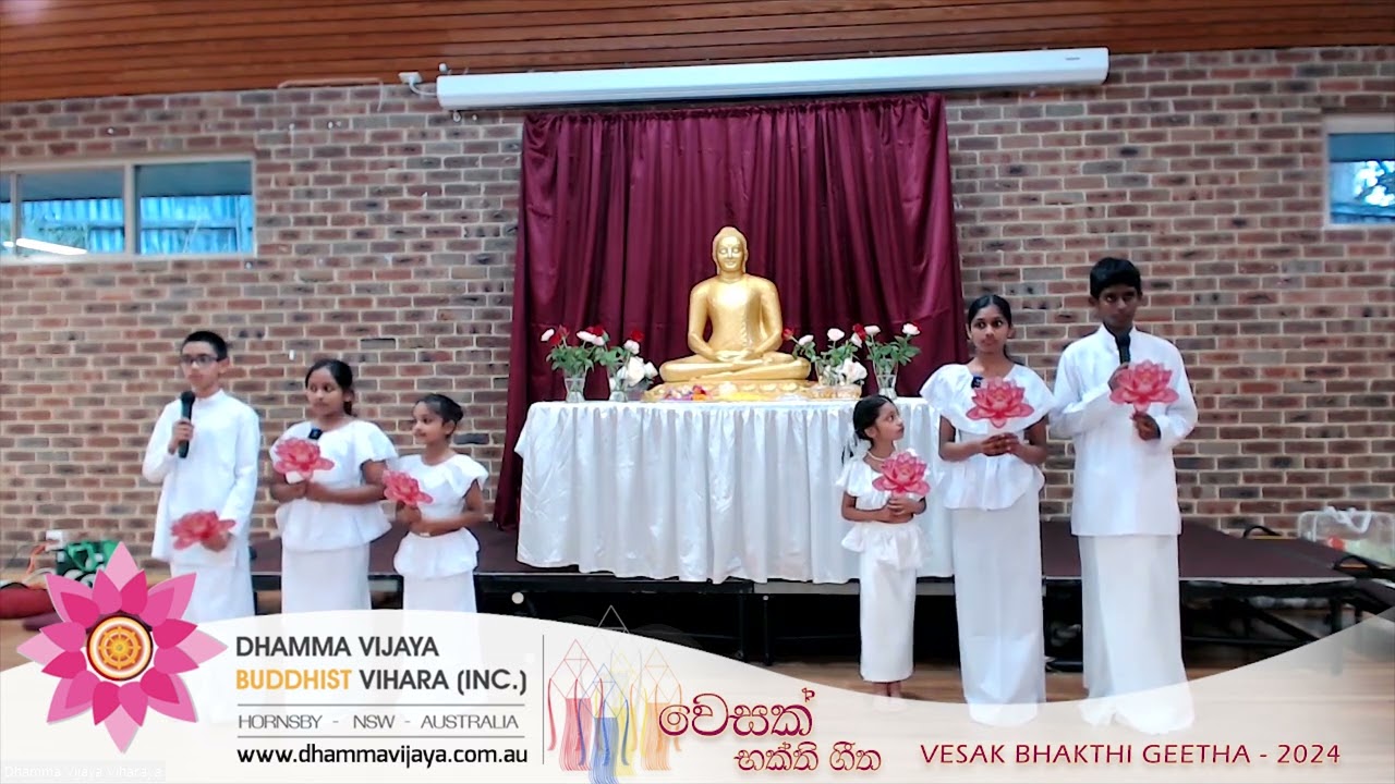 Vesak Bhakthi Gee 2024 - Dhamma Vijaya Buddhist Vihara - Sydney