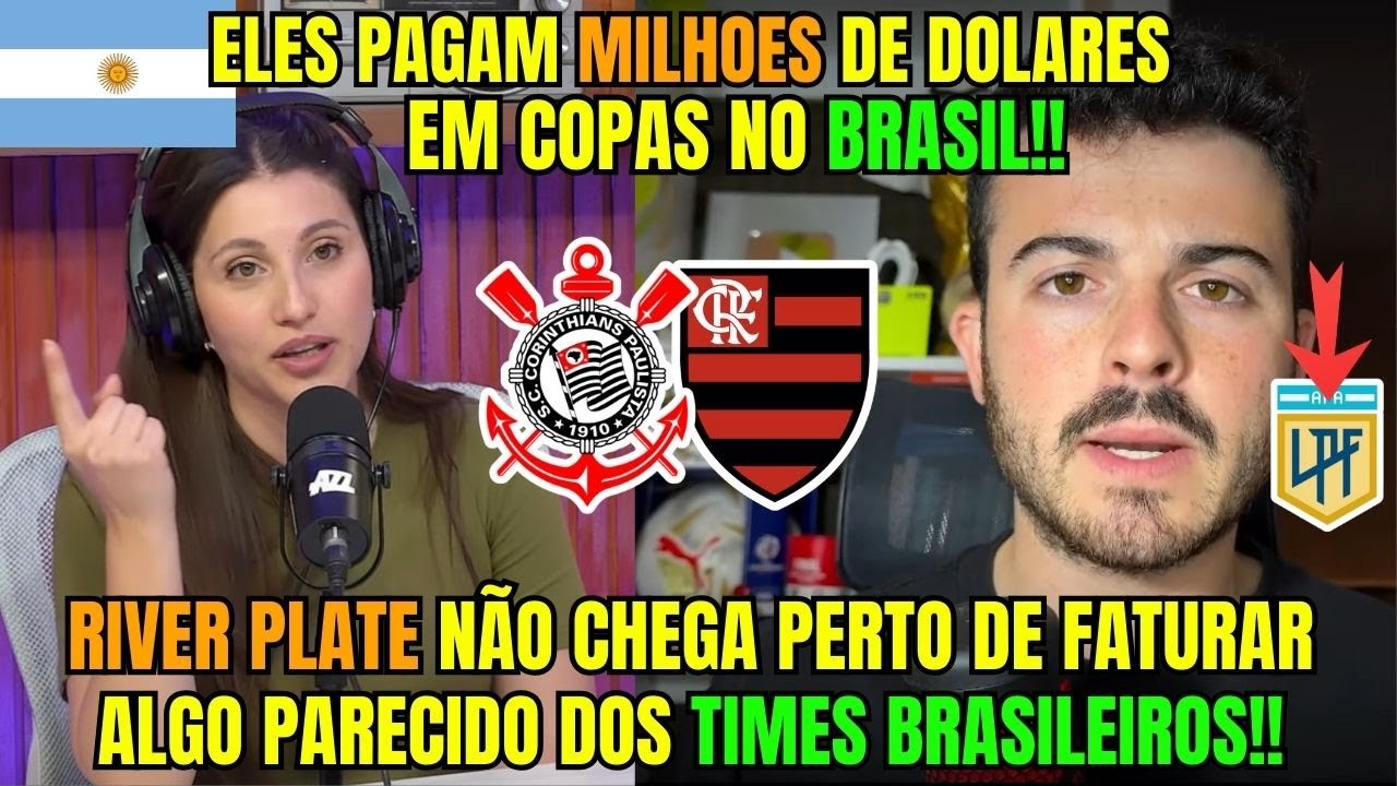 ARGENTINOS CHOCADOS COM O DINHEIRO QUE TIMES BRASILEIROS ARRECADAM NAS COPAS E DIREITOS DE IMAGEM !!