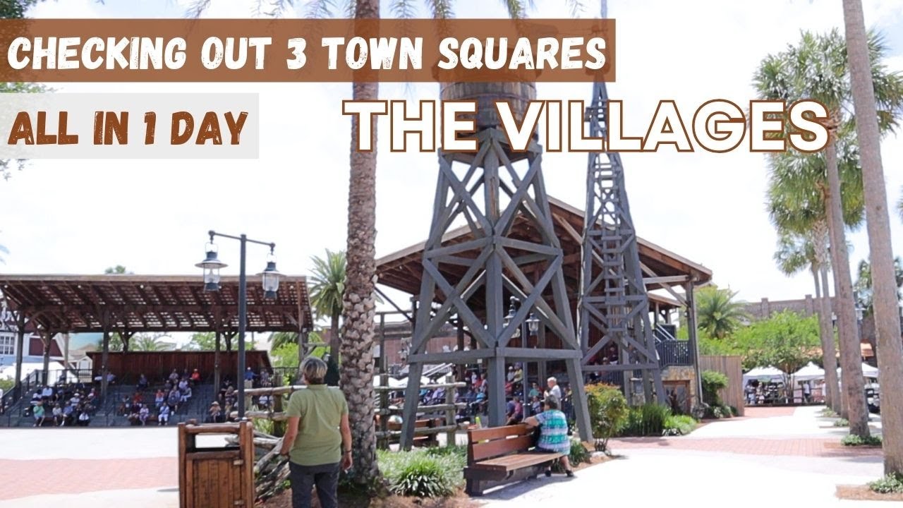 The Villages in Florida | 3 Town Squares in 1 Day! BROWNWOOD PADDOCK | LAKE SUMTER | SPANISH SPRINGS