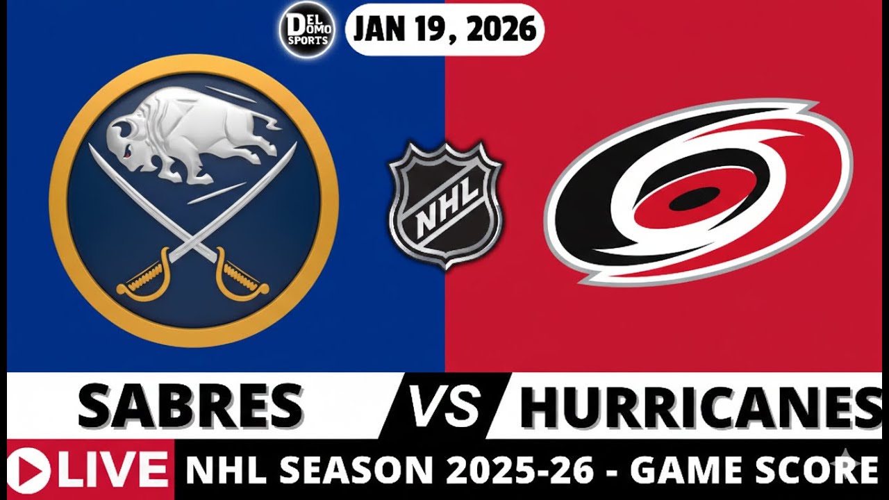 BUFFALO SABRES VS CAROLINA HURRICANES LIVE 🏒 NHL Game Score Play-by-Play Season 2025-26