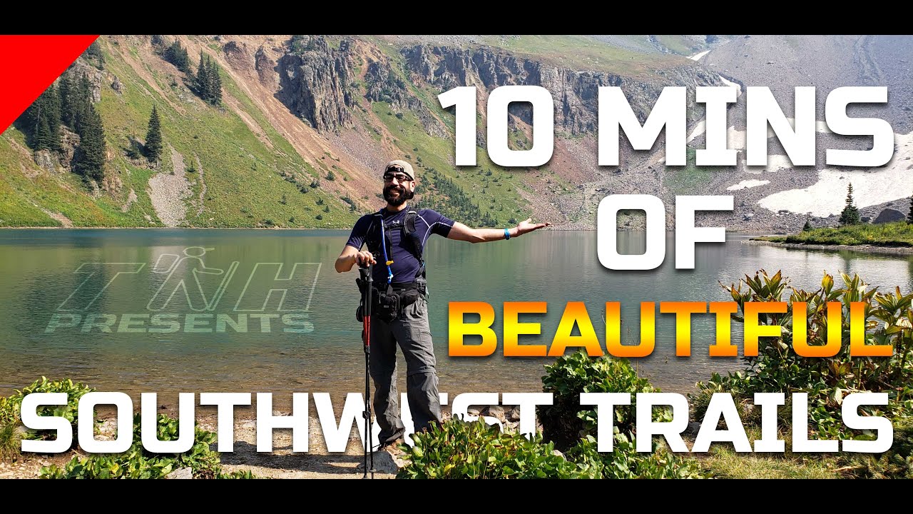 10 Mins of Beautiful Southwest Trails