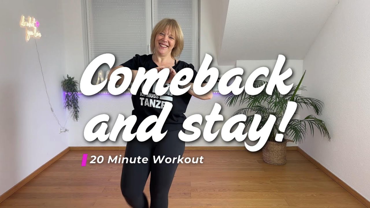 WE LOVE DANCE - Comeback and stay! (20 min. Workout)