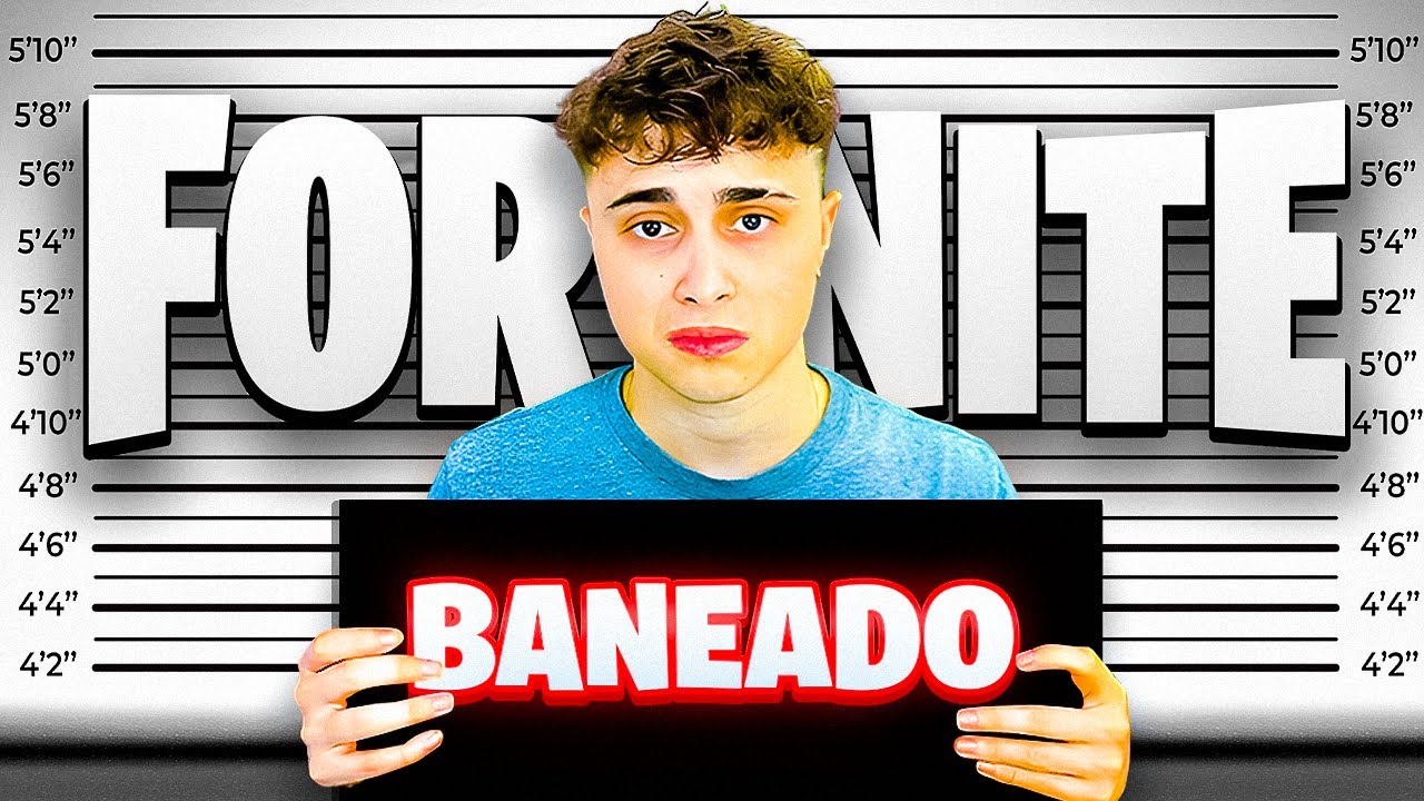 ME HAN BANEADO DE FORTNITE.