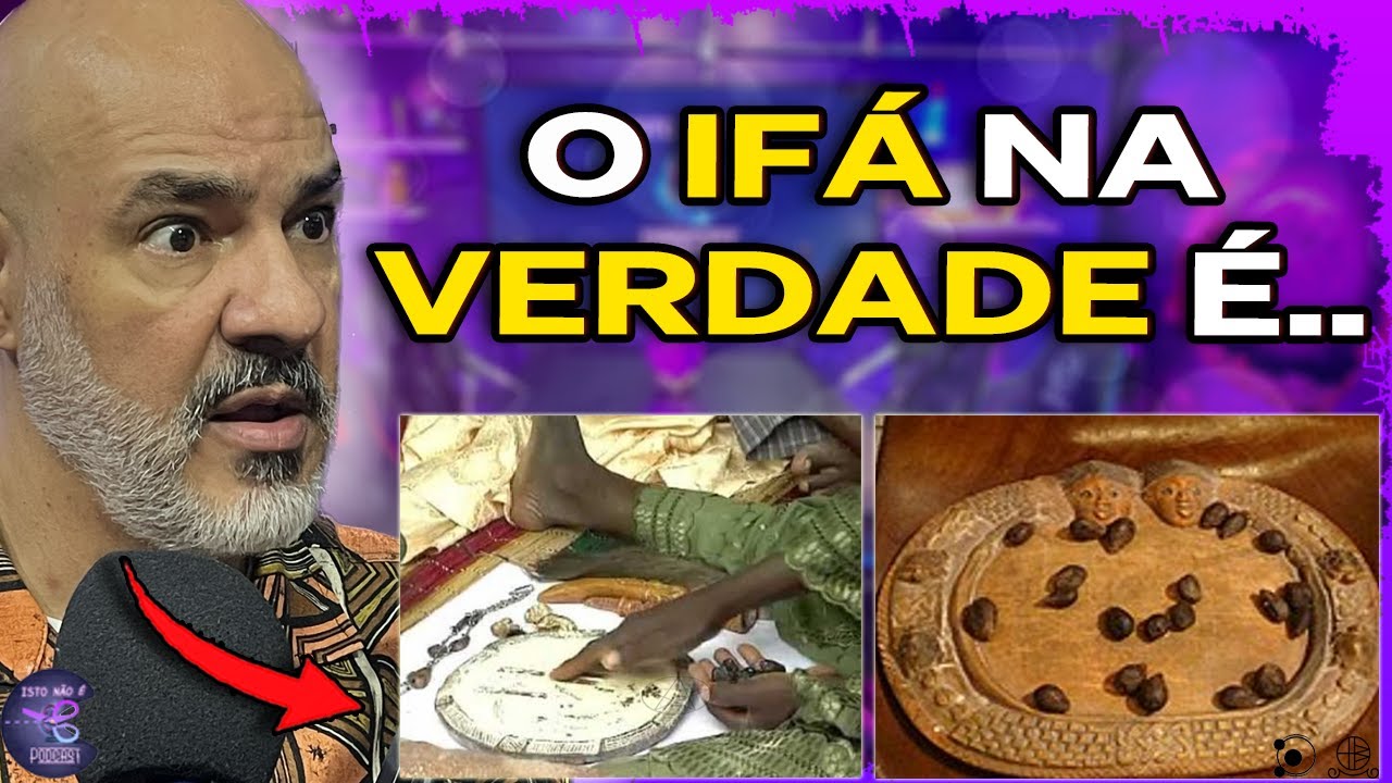 VOCÊ SABE O QUE É IFÁ? - CORTES