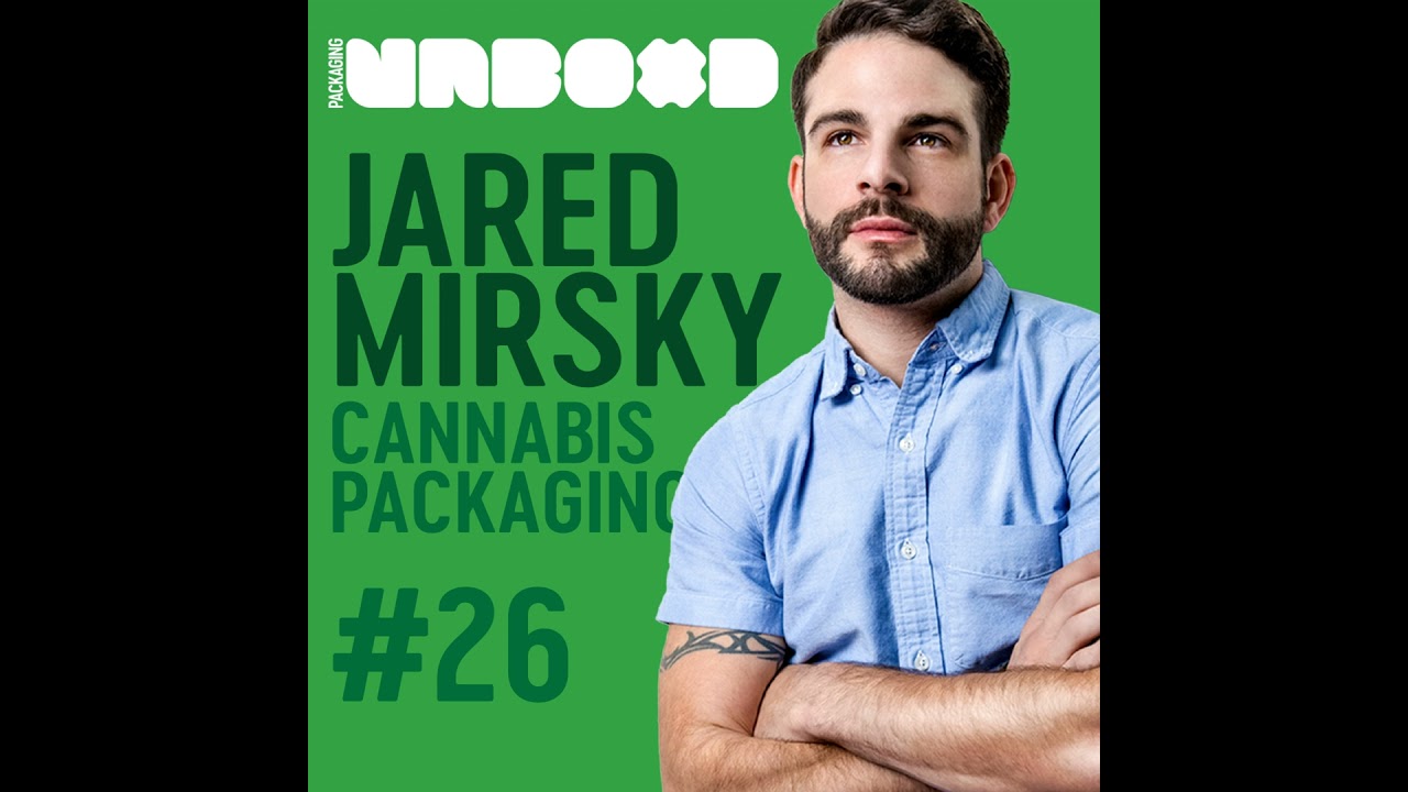 How To Design Cannabis Packaging with Jared Mirsky