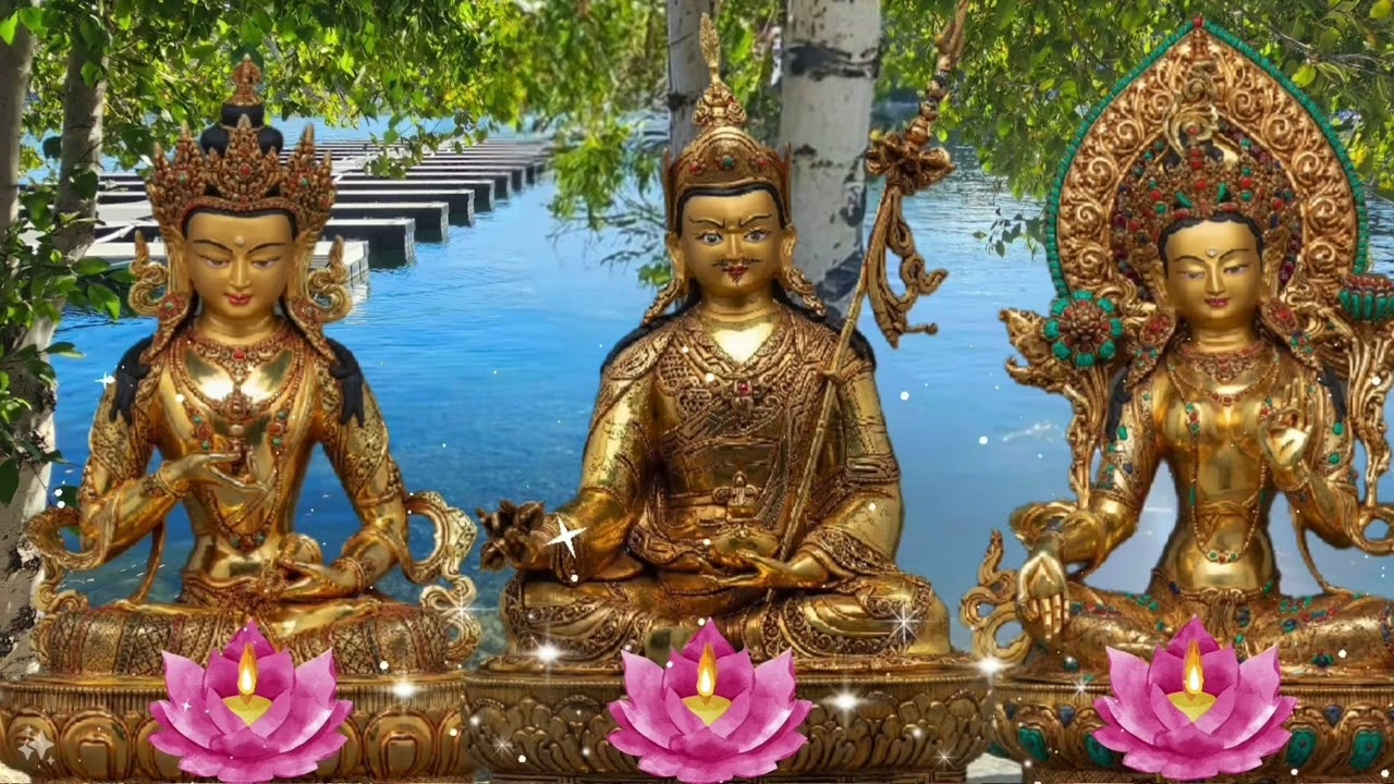 Prayer to the Padmasambhava, Guru Rinpoche Chenrezig, Avalokitesvara Bodhisattva, Tara Bodhisattva