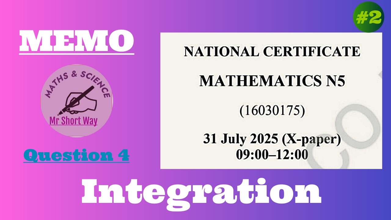 Integration Aug 2025 Paper Question 4 Mathematics N5 Part 2