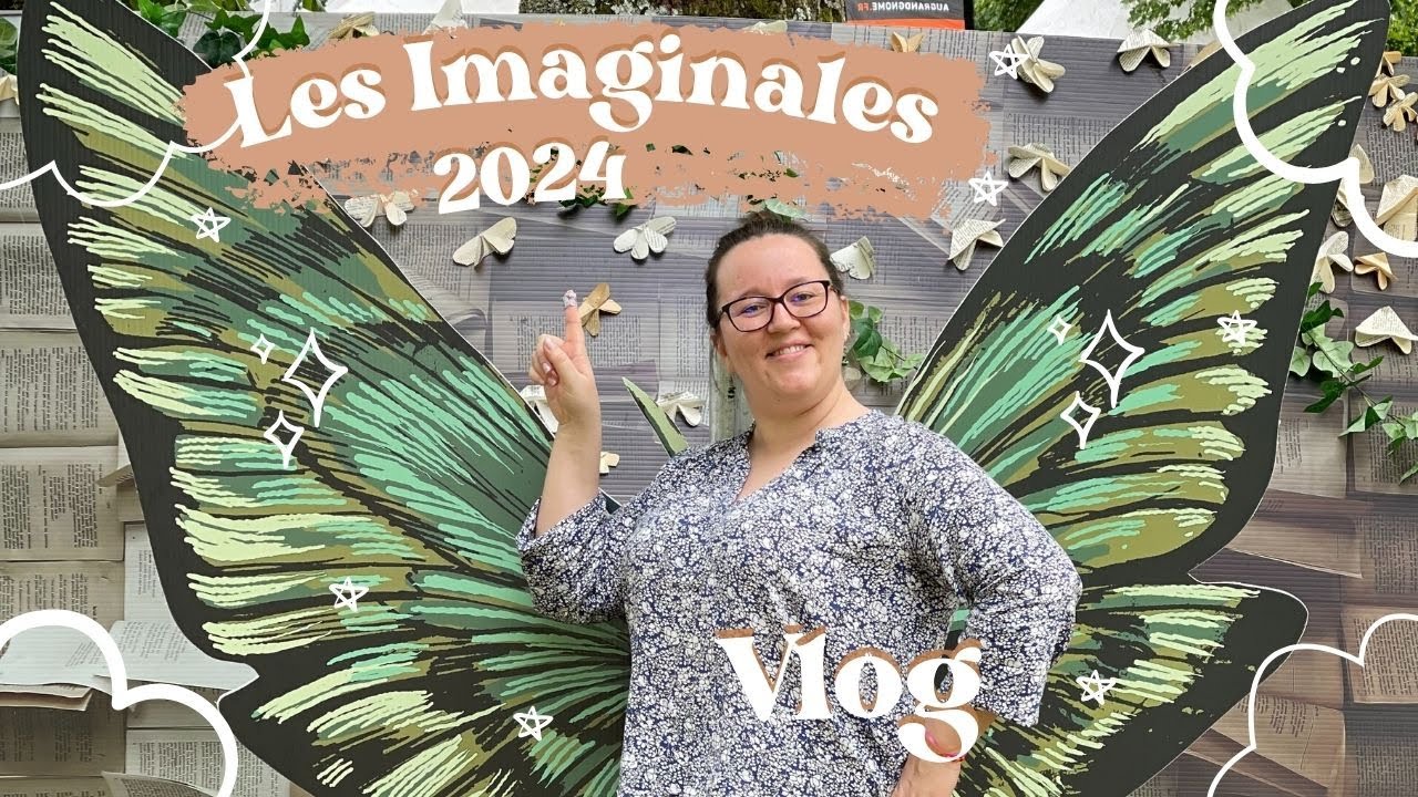 💀 VLOG IMAGINALES 2024 : des livres, des auteur.ices et du rire ! 🧚‍♀️