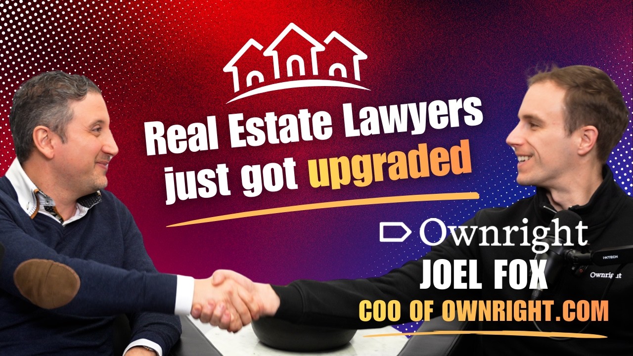 Real Estate Lawyers Just Got Upgraded | Joel Fox on Modernizing Real Estate Law