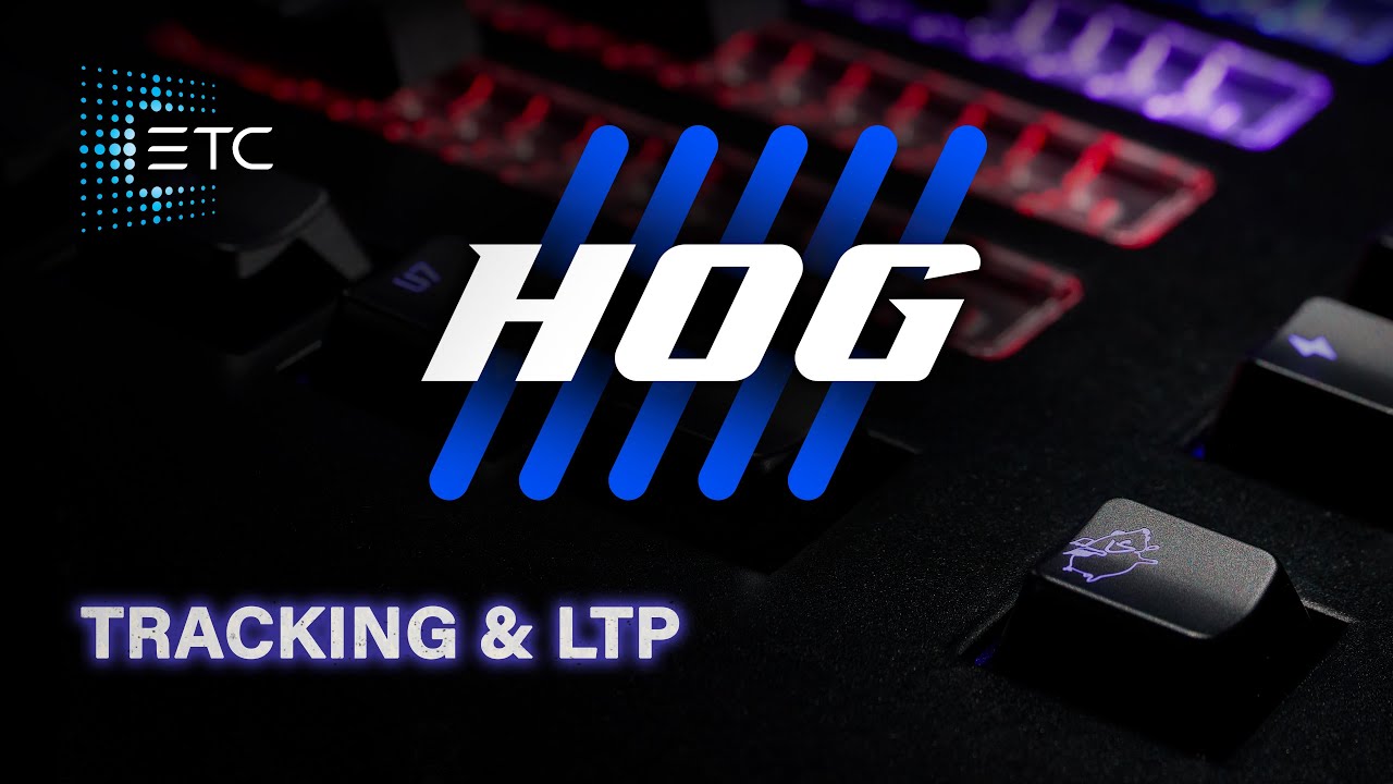 Отслеживание и LTP на консолях Hog