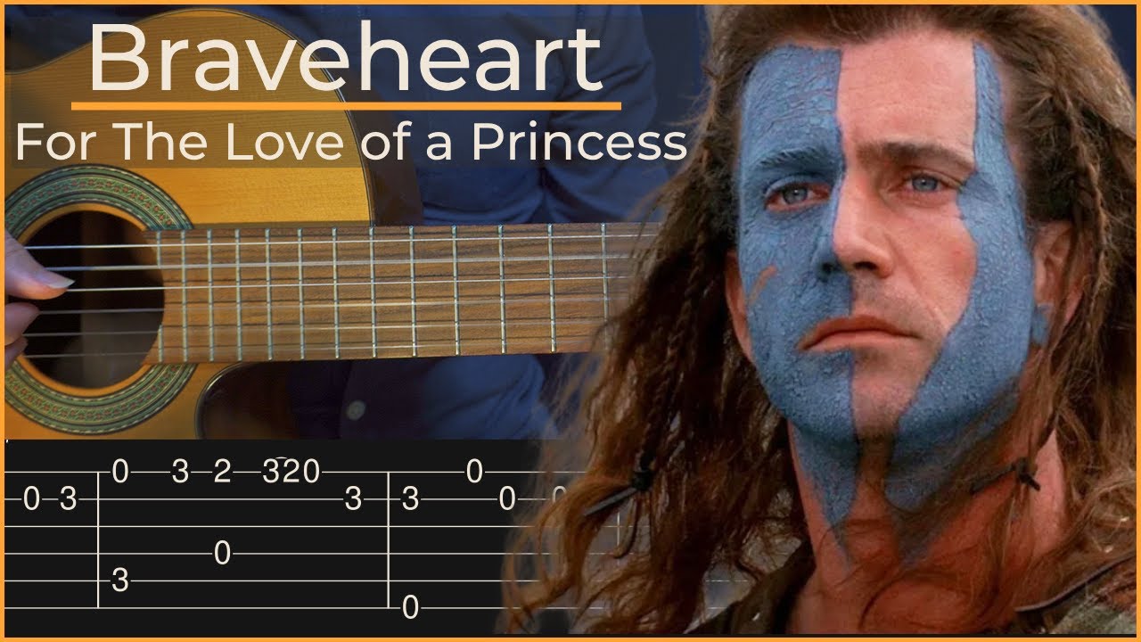 Braveheart - For the Love of a Princess (Simple Guitar Tab)