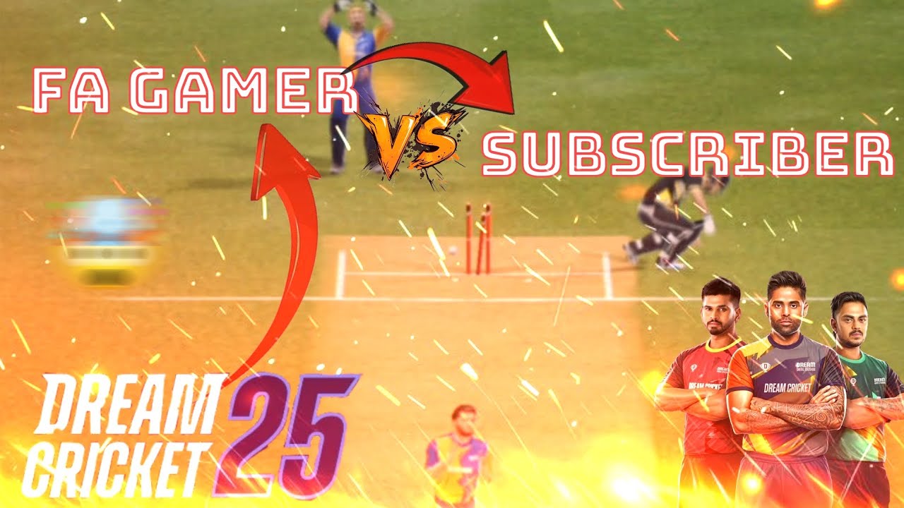 🤩💥FA gamer Vs subscriber's tamil challenge part 01 dream cricket 25 💥🤩