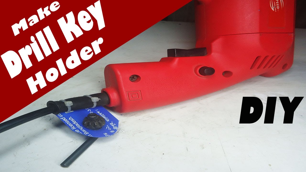 Make Drill Key Holder | Can Not Find The Drill Key? Permanent Solution!!! DIY Homemade Project
