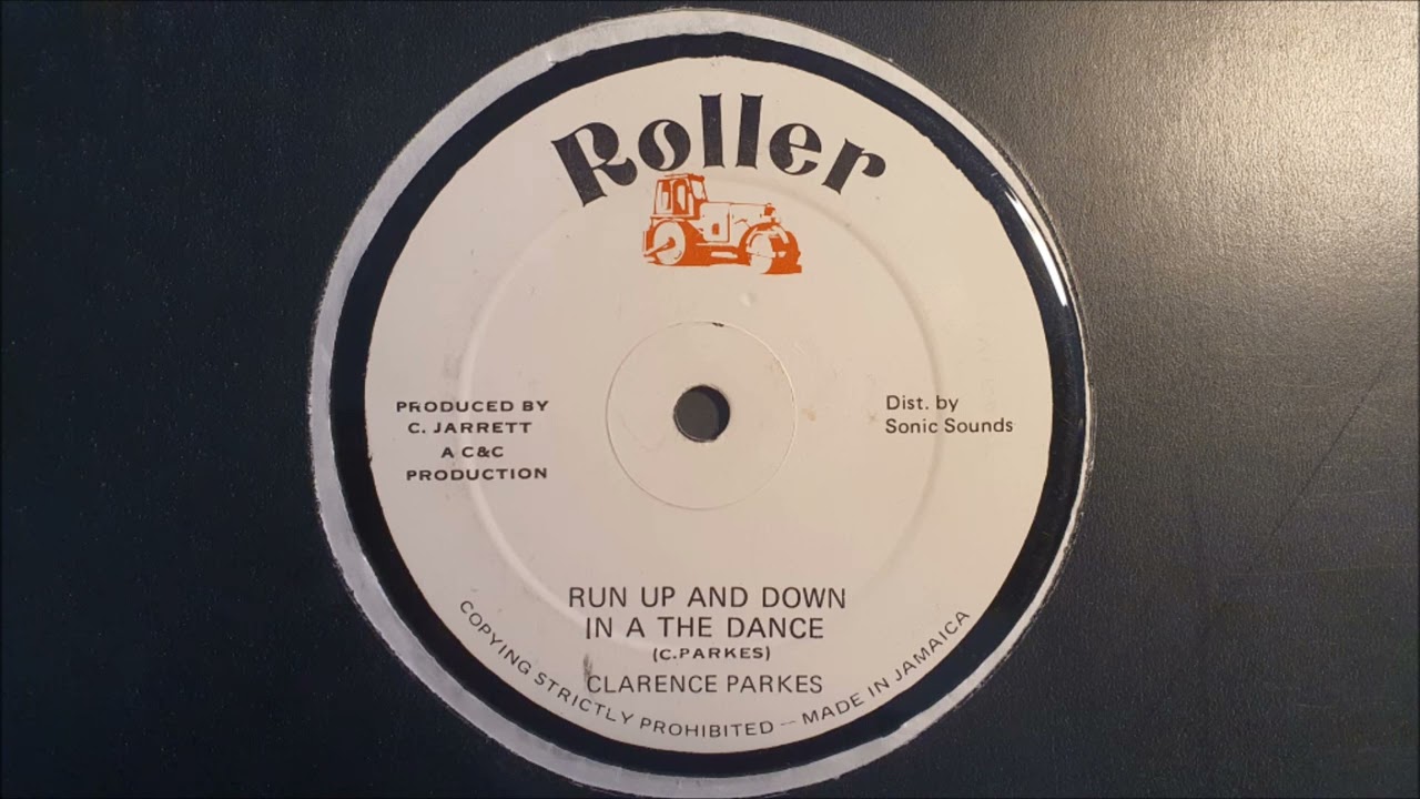 CLARENCE PARKES - RUN UP AND DOWN IN A THE DANCE + TAXI GANG VERSION
