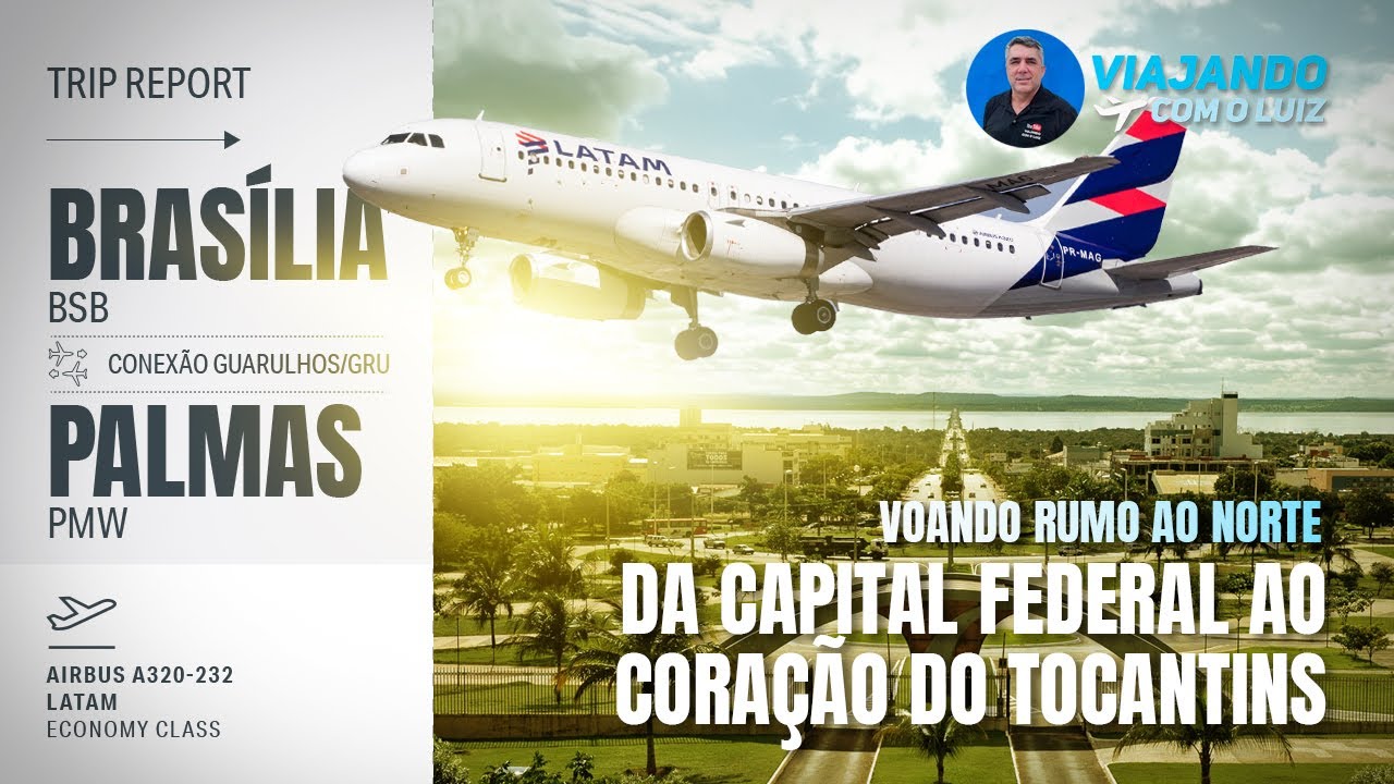 VOANDO DE BRASILIA-DF PARA PALMAS-TO COM UMA CONEXÃO EM SÃO PAULO - A320 LATAM