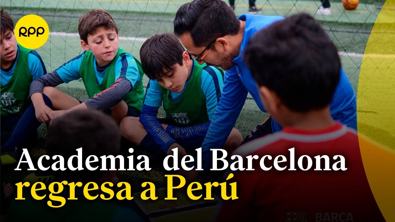Academia del Barcelona regresa al Perú enfocado a niños de 6 a 18 años