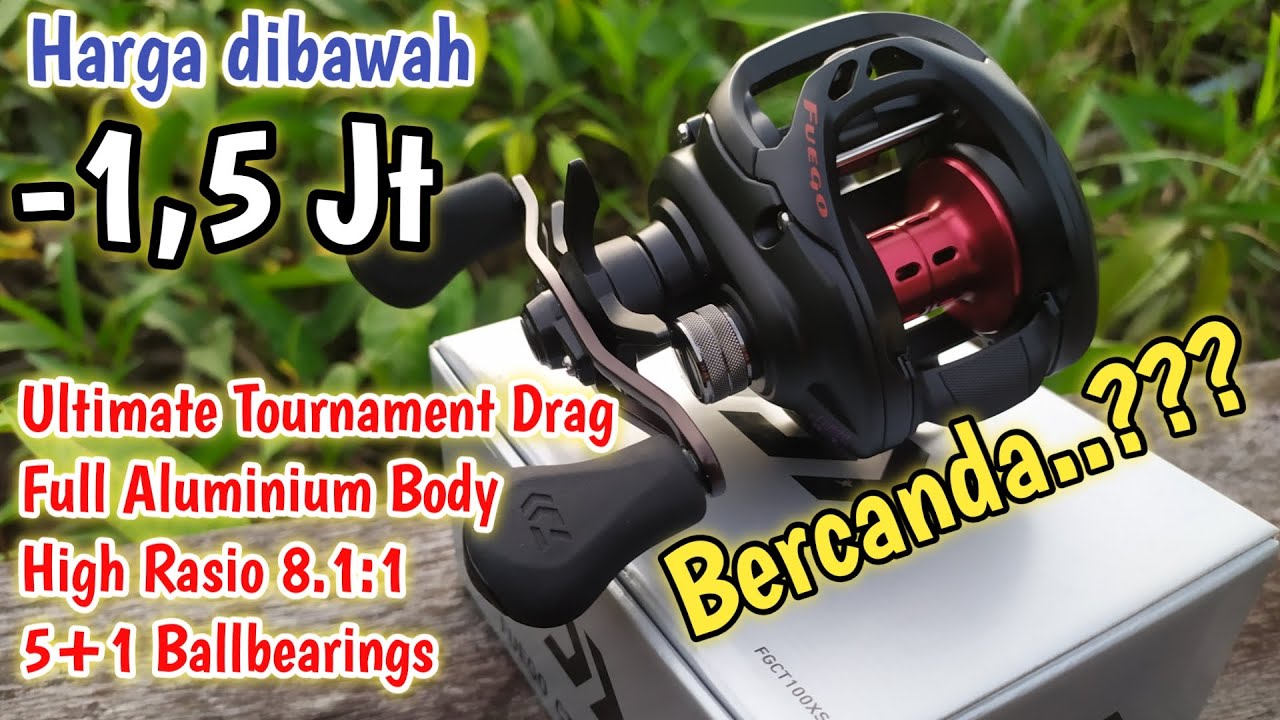 REEL TERBAIK HARGA TERJANGKAU || DIBAWAH 1,5 JUTA  SPECT JUARA || DAIWA FUEGO CT100 XSL