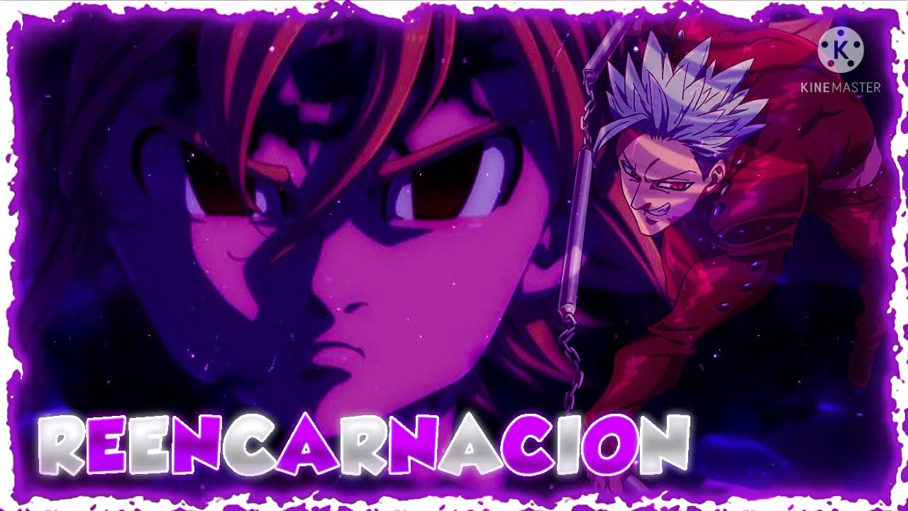 Naruto reencarnación de Meliodas Y Ban cap 1 y 2