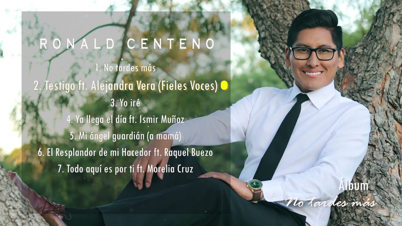 Ronald Centeno – Álbum Completo “No Tardes Más” | Música Cristiana de Esperanza y Segunda Venida