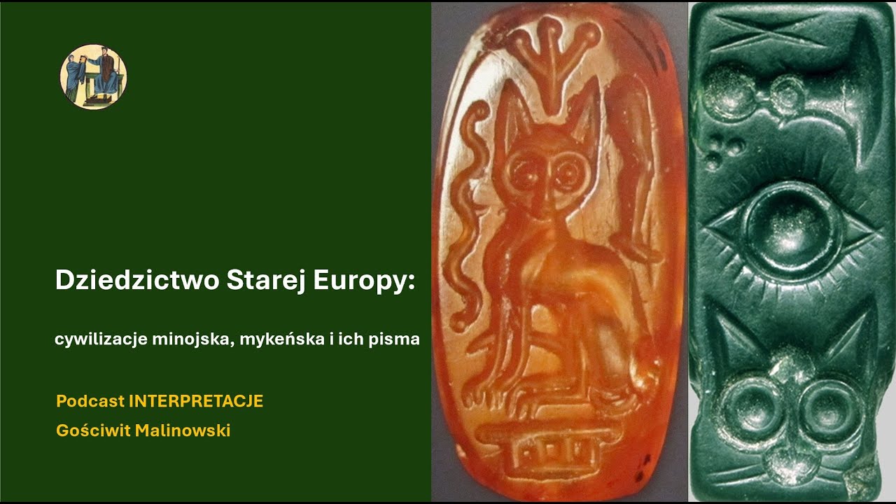 204 Dziedzictwo Starej Europy: cywilizacje minojska, mykeńska i ich pisma
