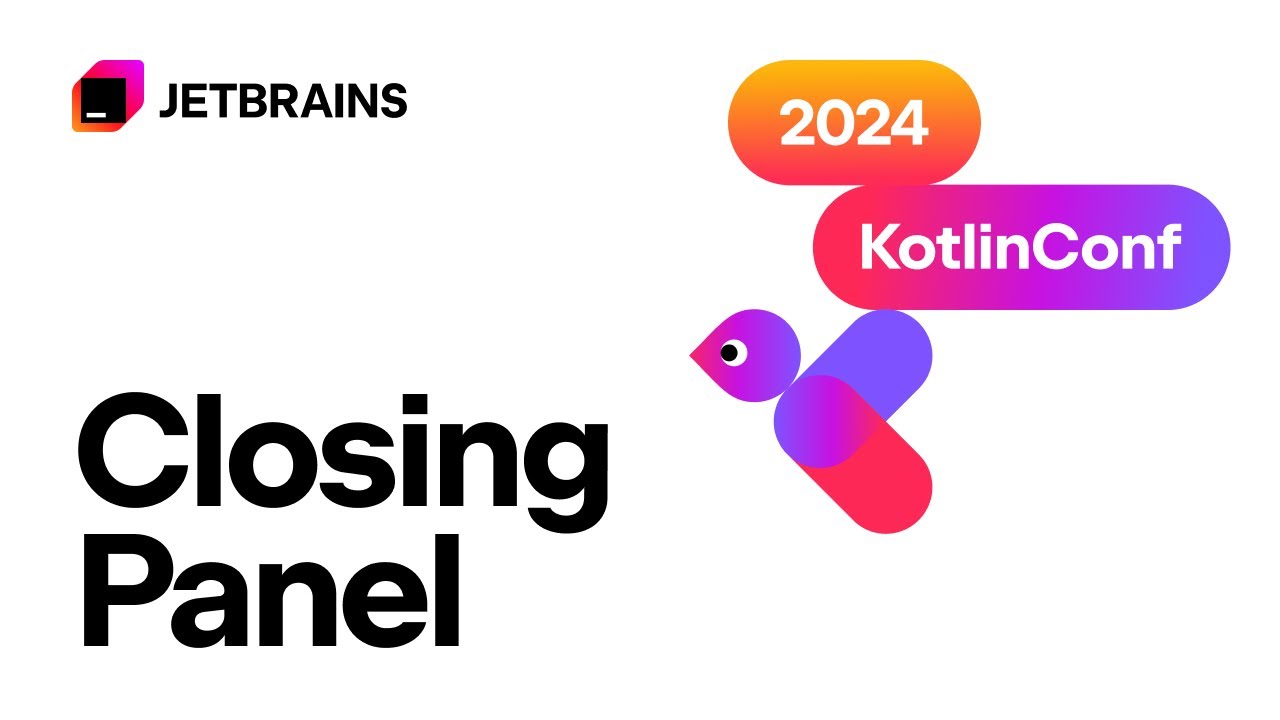 Closing Panel | KotlinConf'24