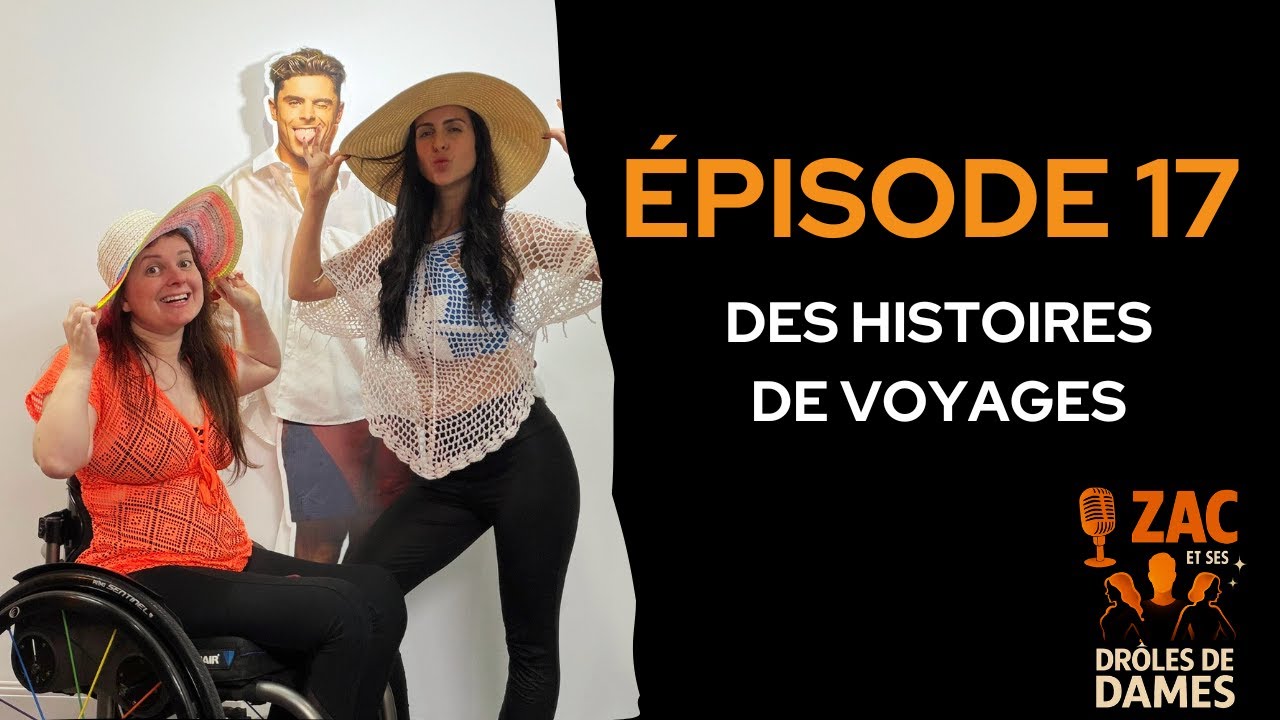 Épisode 17 – Des histoires de voyages