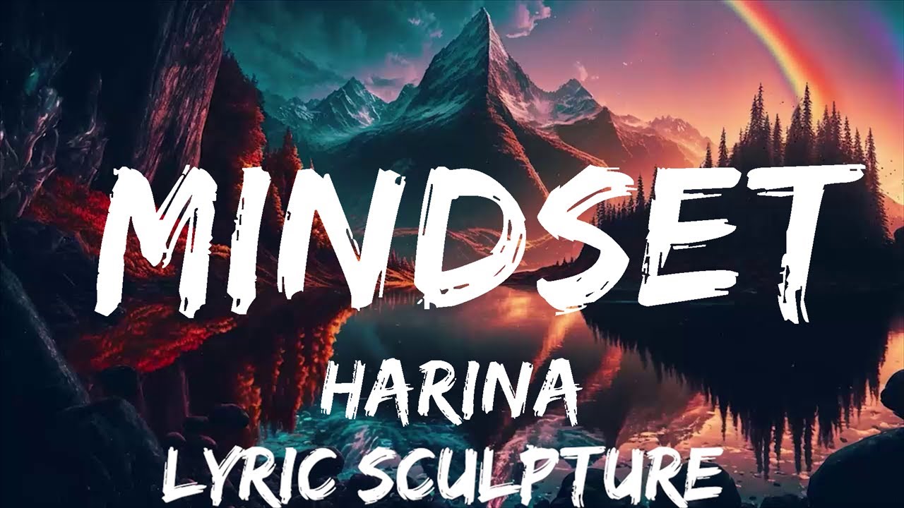 Harina - MINDSET (Lyrics)  | 30mins with Chilling music