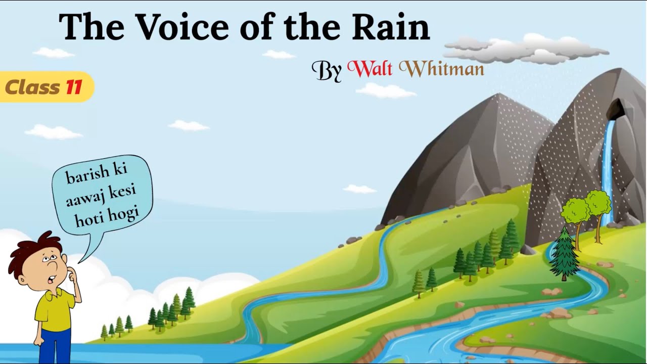 the voice of the rain class 11 in hindi / the voice of the rain summary animated video