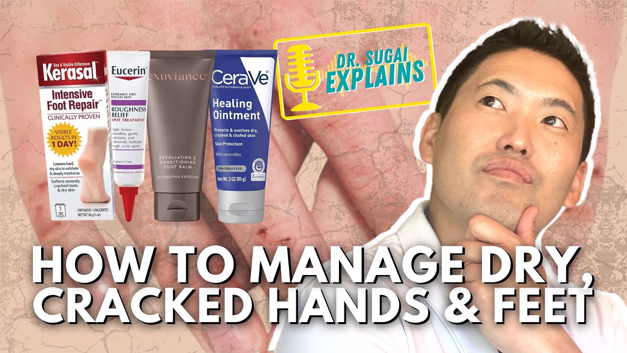 Dermatologist Explains: How to Treat Dry, Cracked Heels and Hands