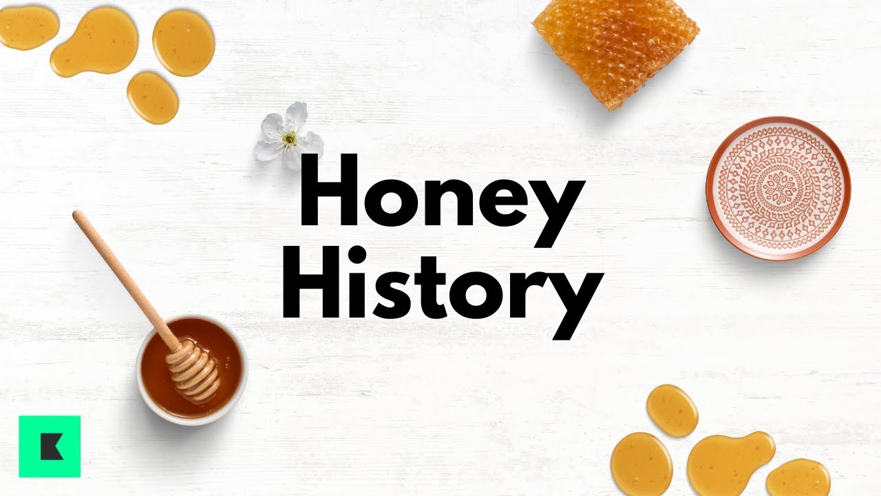 Honey History!