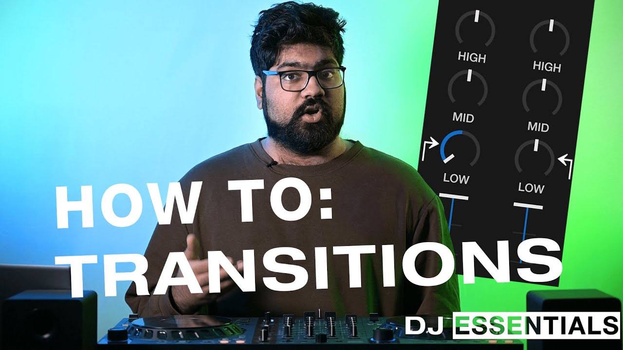 Easy DJ TRANSITIONS For Beginners | DJ ESSENTIALS