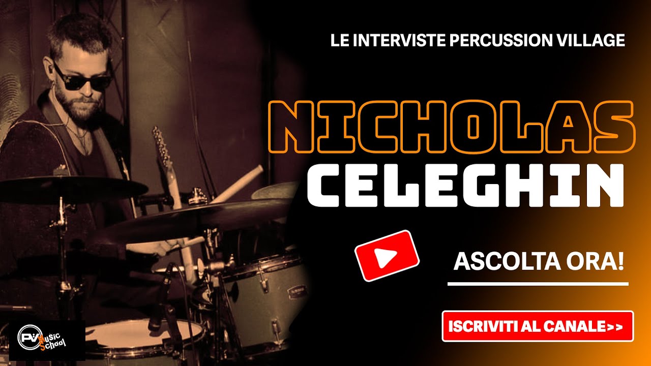 PERCUSSION VILLAGE TV | INSEGNANTI | INTERVISTA A NICHOLAS CELEGHIN