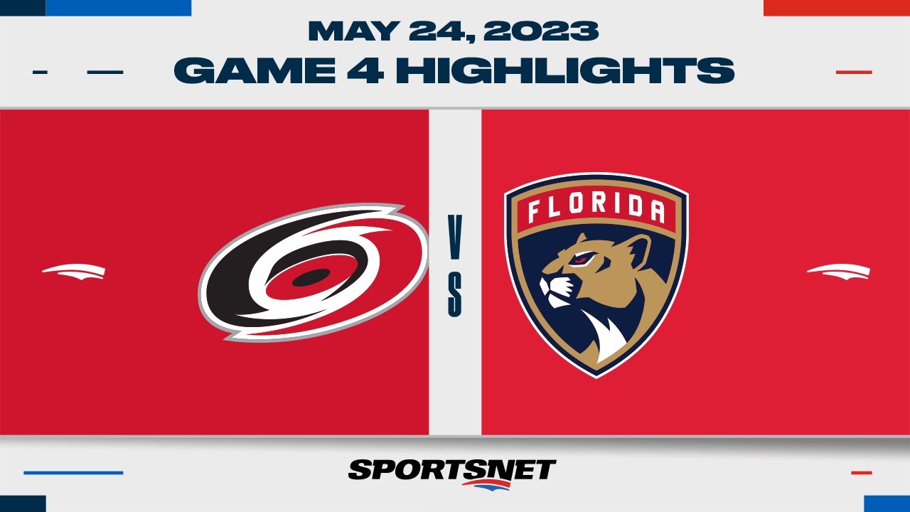 NHL Eastern Conference Final Game 4 Highlights | Hurricanes vs. Panthers - May 24, 2023