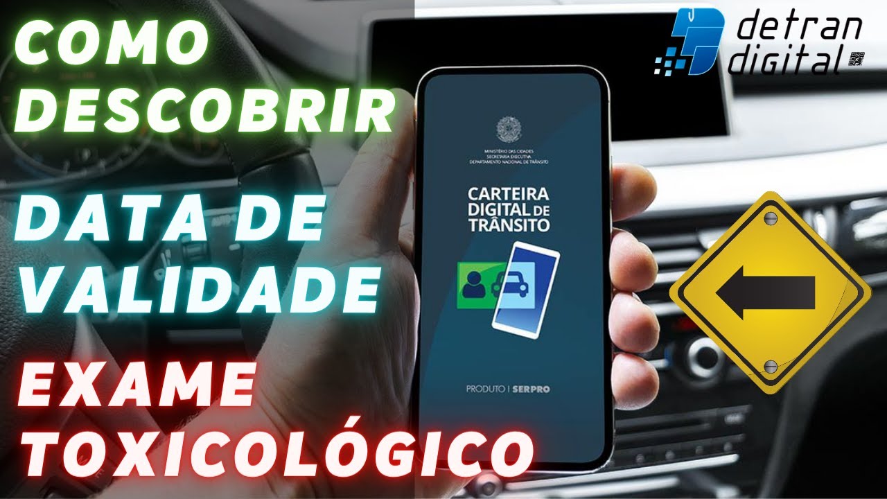 COMO DESCOBRIR A DATA DE VALIDADE DO MEU EXAME TOXICOLÓGICO