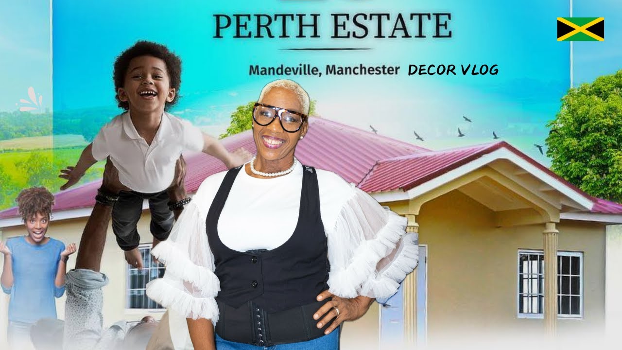 NHT PERTH ESTATE MANDEVILLE, MANCHESTER l DECORATING VLOG