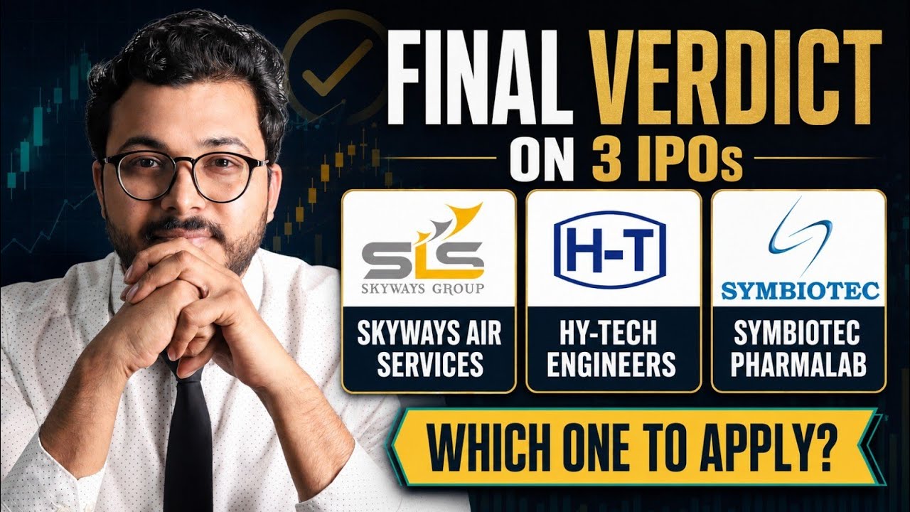 Final Verdict of 3 IPO | Hy tech vs Skyways Air services vs Symbiotec Pharmalab vs Annu projects GMP