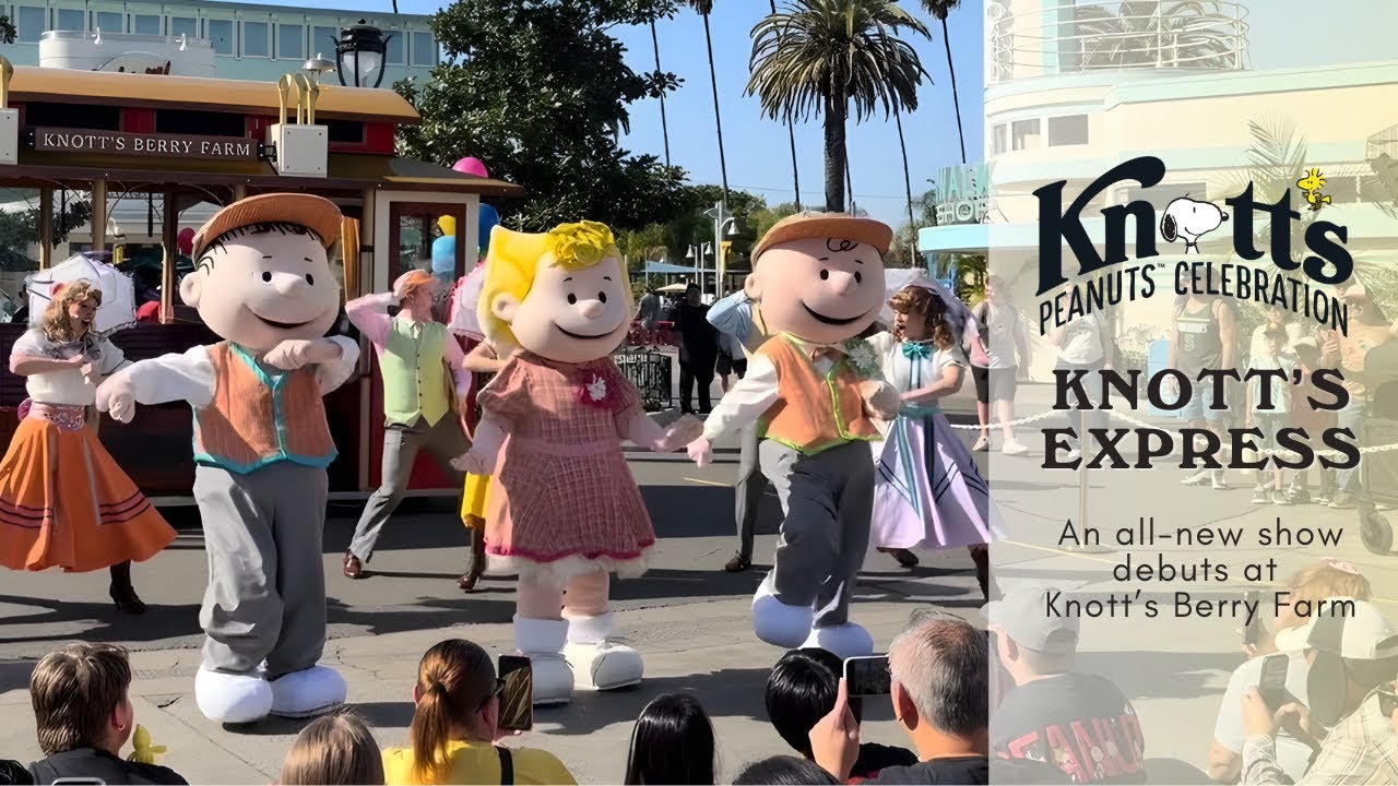 Knott’s Express - A New Show Debuts at Knott's Peanuts Celebration 2026