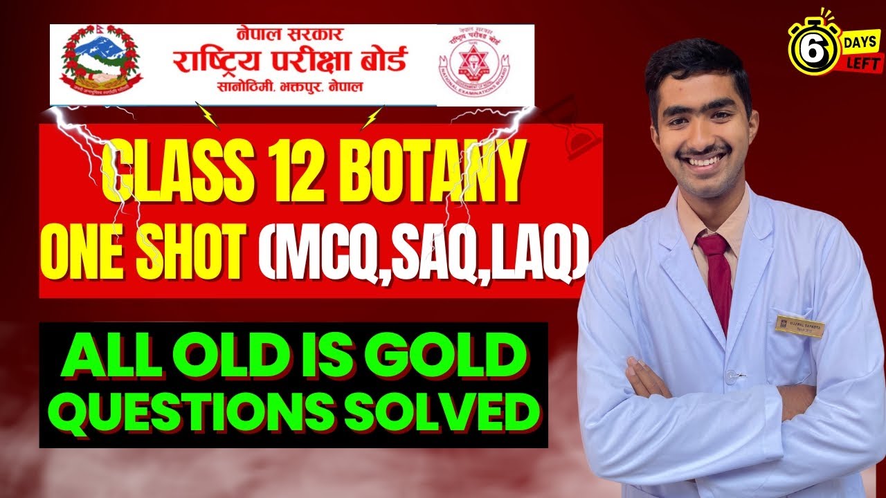 Class 12 Complete Botany In One Shot 🔥With Important Past Year Questions | NEB Class 12 Botany 🚀