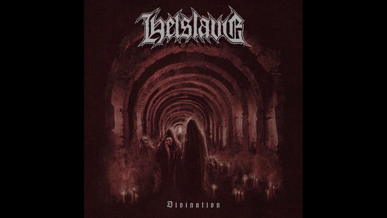 Helslave (Ita) - Divination (Full EP 2017)