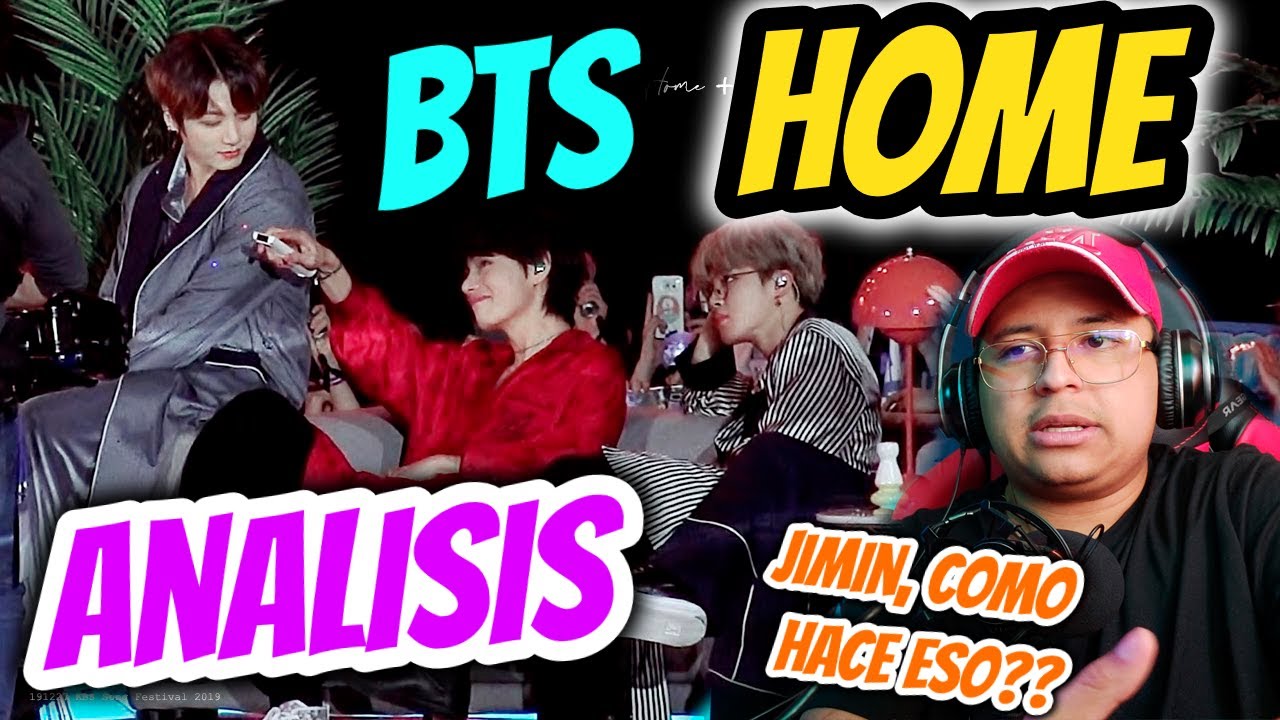 BTS - Home Reaccion y Analisis