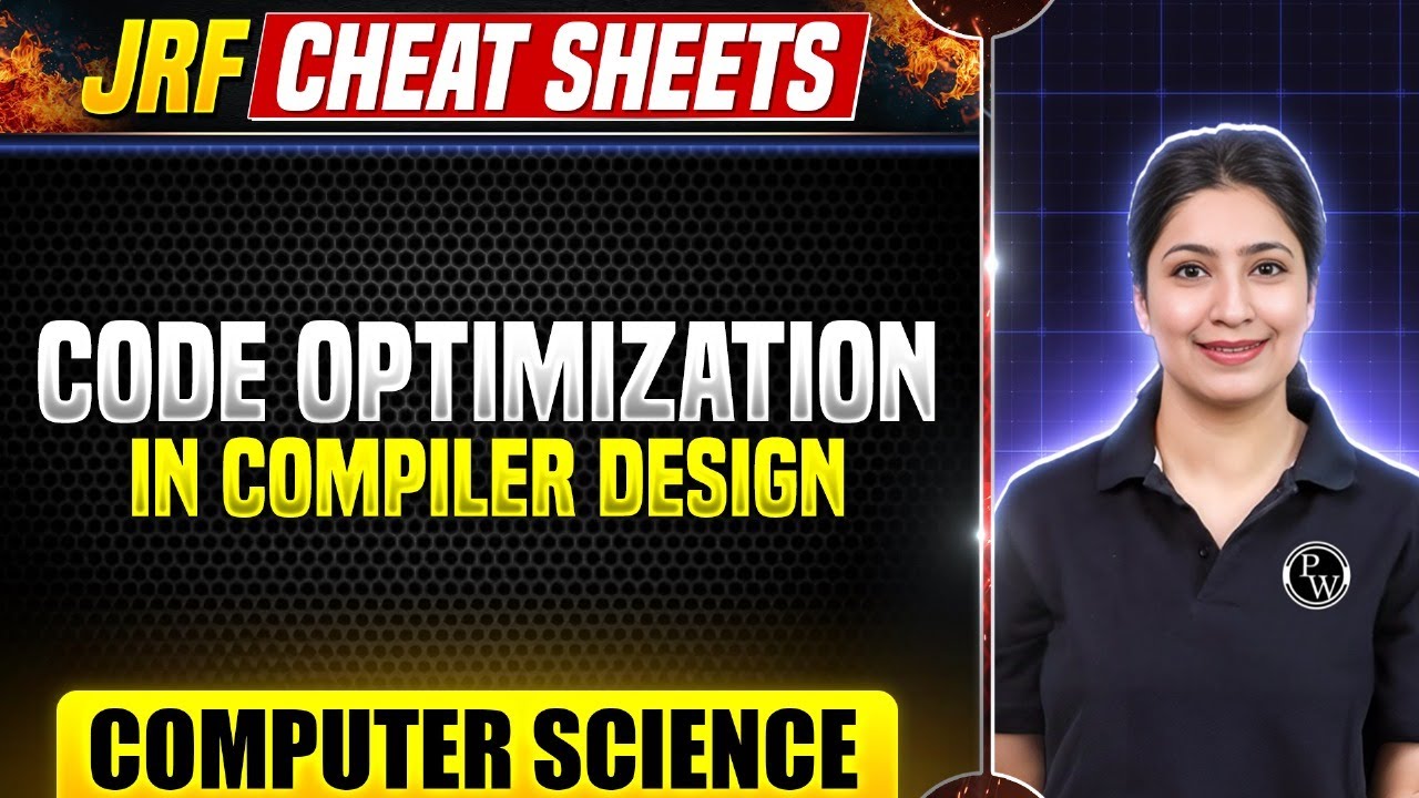 UGC NET 2024 : Complete Concept - Code Optimization in Compiler Design | UGC NET Computer Science
