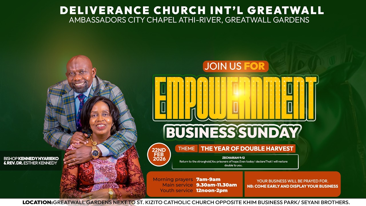 EMPOWERMENT BUSINESS SUNDAY  || 22ND.FEB.2026 || WITH: BSP. KENNEDY NYARIEKO