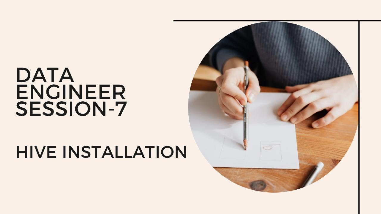 Data Engineer Session-7 : Hive Installation