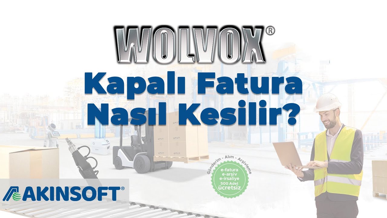Akınsoft Wolvox 8'de Kapalı Fatura Nasıl Kesilir?