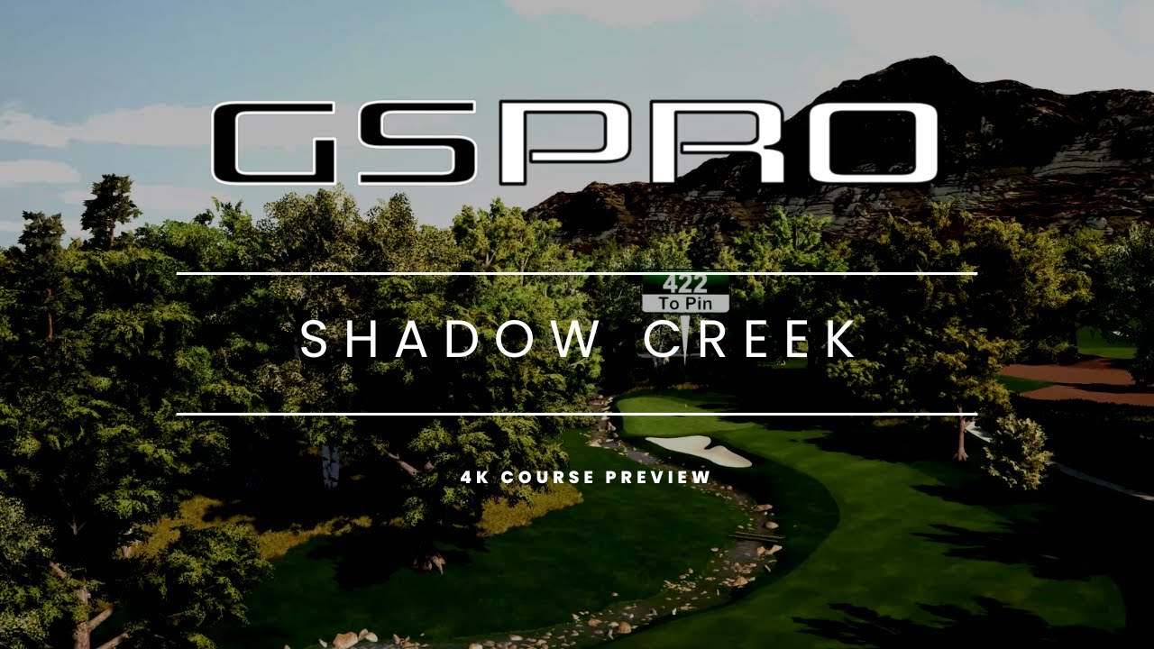 GSPRO Course Preview  - Shadow Creek - 4k Ultra Settings - Full 18 hole flyover