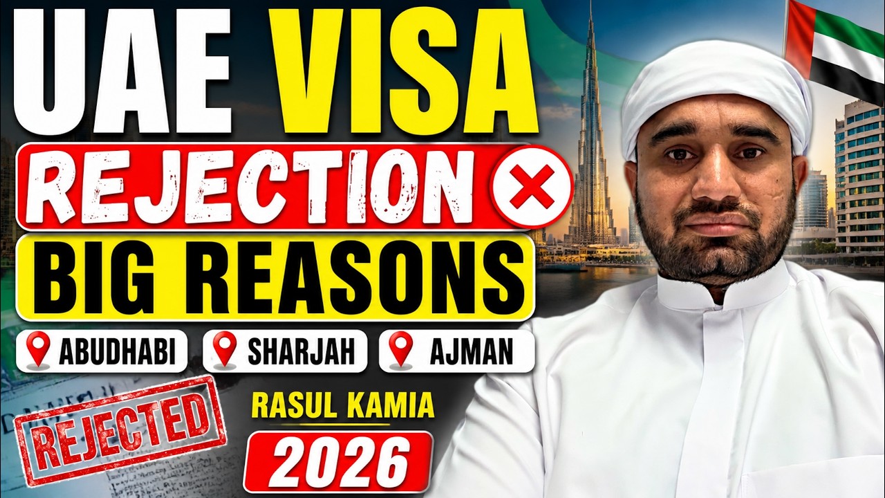 UAE Visa Rejection Big Reasons 2026 | Abu Dhabi, Sharjah, Ajman & Ras Al Khaimah Visa Update