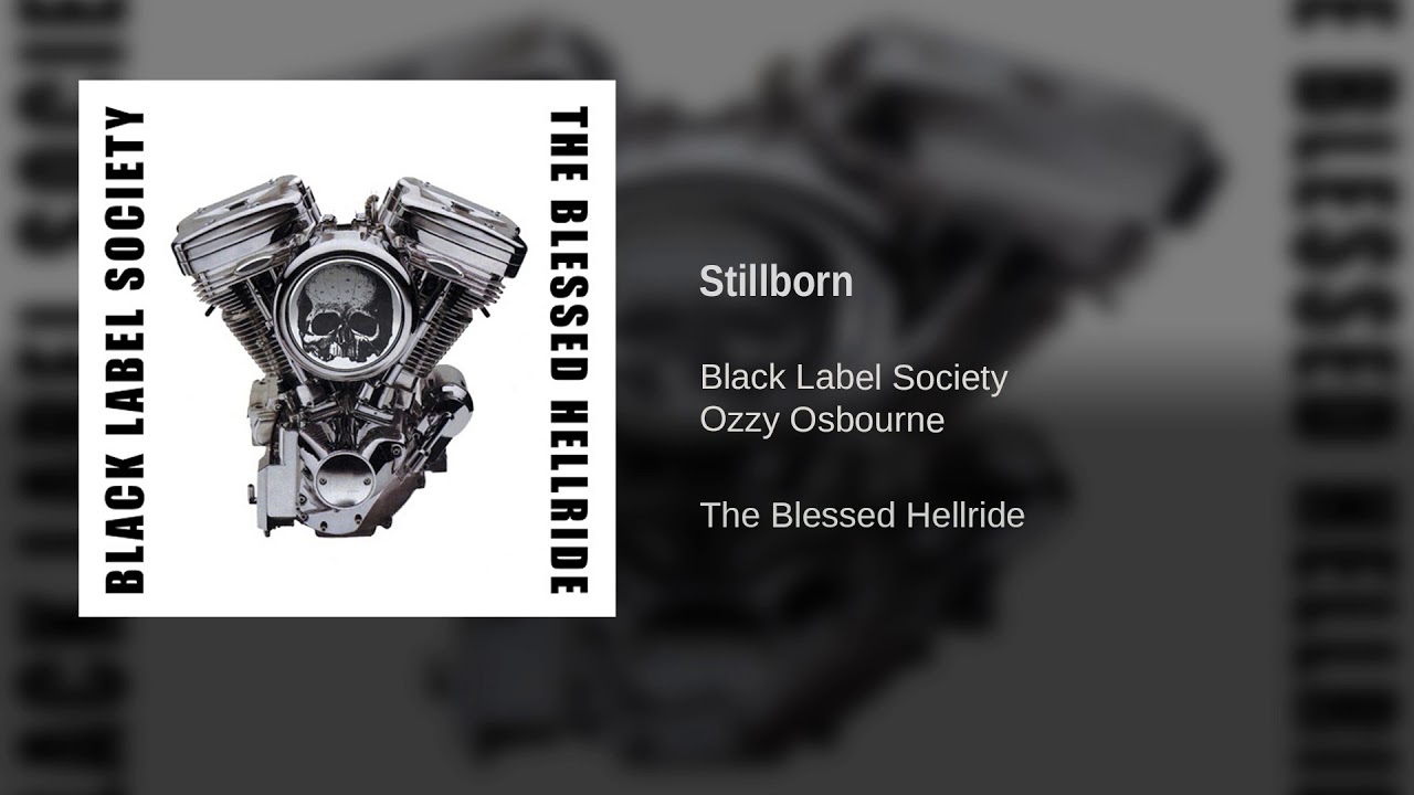 Black Label Society & Ozzy Osbourne - Stillborn